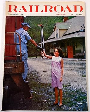 Railroad Magazine: Adventurous Railroading and Rail Hobbies. Vol. 82, No. 4 - February 1968