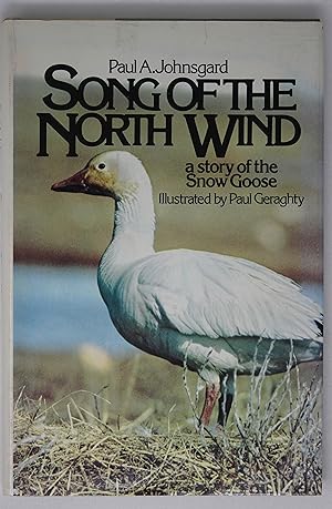 Song of the North Wind: A Story of the Snow Goose