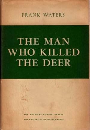 THE MAN WHO KILLED THE DEER