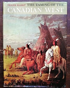 The Taming of the Canadian West