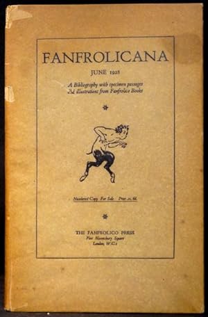 Fanfrolicana. June 1928. Being a Statement of the Aims of the Fanfrolico Press Both Typograohical...