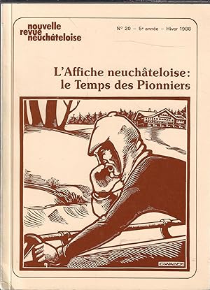 l'affiche Neuchâteloise: le temps des Pionniers