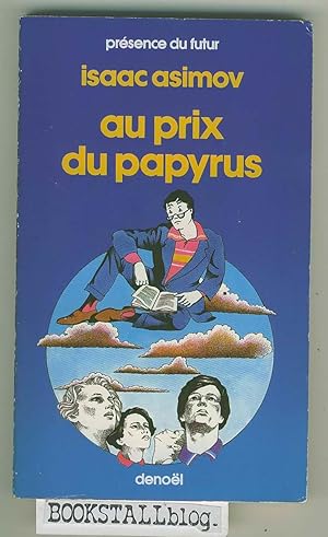 Au prix du papyrus : (Presence du Futur)