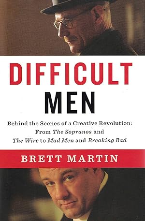 Difficult Men: Behind the Scenes of a Creative Revolution: From The Sopranos and The Wire to Ma d...