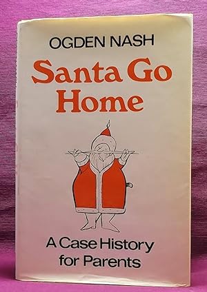Santa Go Home: A Case History for Parents