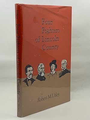Four Fighters of Lincoln County (SIGNED)