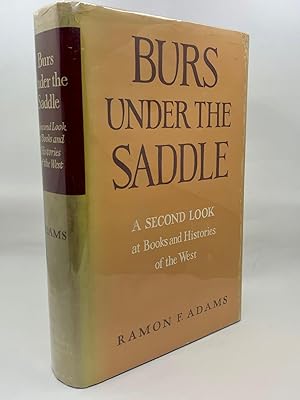 Burs Under The Saddle: A Second Look at Books and Histories of the West (SIGNED)