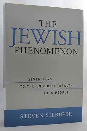 THE JEWISH PHENOMENON Seven Keys to the Enduring Wealth of a People (DJ protected by a brand new,...
