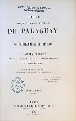 HISTOIRE PHYSIQUE ECONOMIQUE ET POLITIQUE DU PARAGUAY