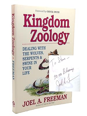 KINGDOM ZOOLOGY Dealing with the Wolves, Serpents and Swine in Your Life