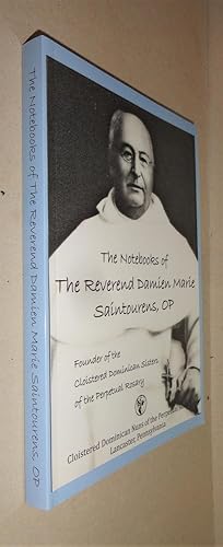 The Notebooks of the Reverend Damien Marie Saintourens, OP
