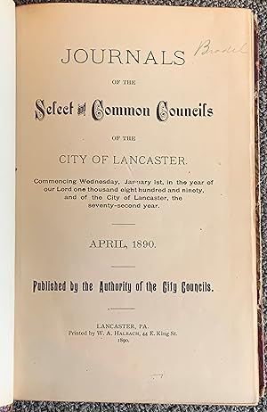 Journal of the Select and Common Councils of the City of Lancaster (Pennsylvania) ; April 1890 - ...