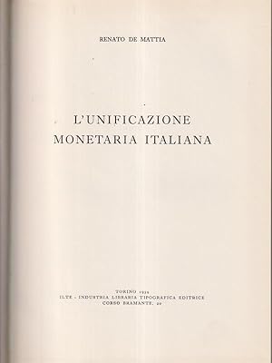 L'unificazione monetaria italiana