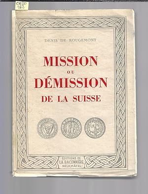 MISSION OU DEMISSION DE LA SUISSE
