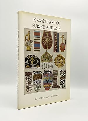 Peasant Art of Europe and Asia