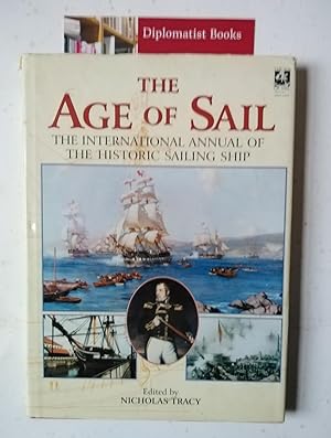 The Age of Sail: The International Annual of the Historic Sailing Ship, Vol 1