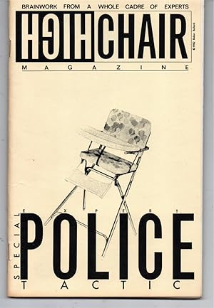 Highchair Magazine; Brainwork from a Whole Cadre of Experts; Special Expert Police Tactic (Cover ...