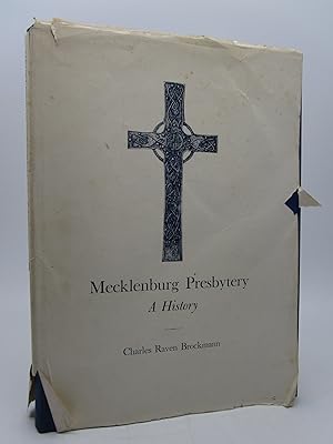 Mecklenburg Presbytery : A History
