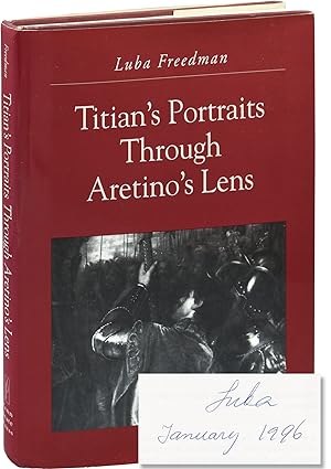 Titian's Portraits Through Aretino's Lens (Signed First Edition)