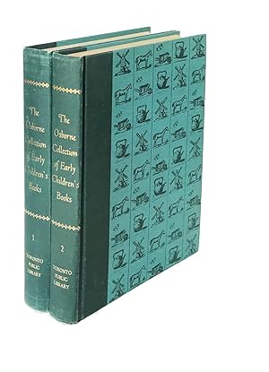The Osborne Collectio of Early Children's Books 1566 - 1910: A Catalogue. Volumes 1-2 (complete)