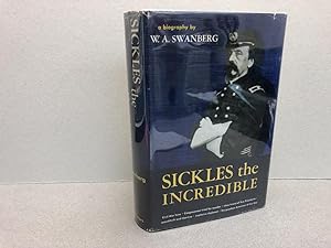 SICKLES THE INCREDIBLE ( signed )