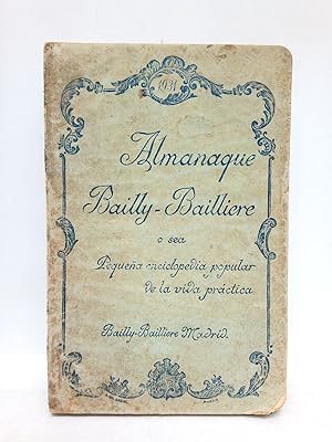 Almanaque Bailly-Bailliere, o sea Pequeña enciclopedia popular de la vida práctica. 1931