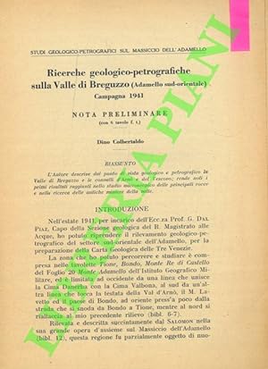 Ricerche geologico-petrografiche sulla Valle di Breguzzo (Adamello sud-orientale) . Campagna 1941...