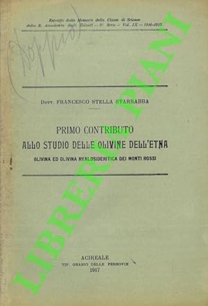 Primo contributo allo studio delle olivine dell'Etna. Olivina ed olivina hyalosideritica dei Mont...