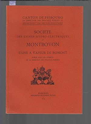 Société des usines Hydro-électriques de MONTBOVON : Usine à vapeur de Romont