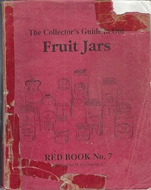 Collector's Guide To Old Fruit Jars, Red Book, No. 7 ** Signed **