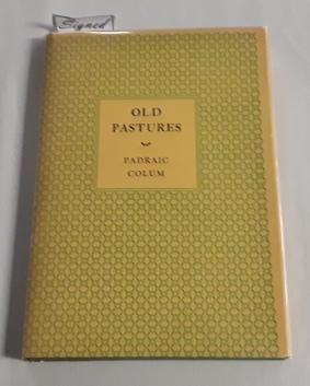 Old Pastures (SIGNED First Edition) 1930