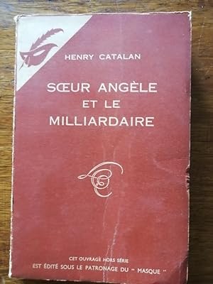Soeur Angèle et le milliardaire 1957 - CATALAN Henry - Le Masque hors série Policier Polars Editi...