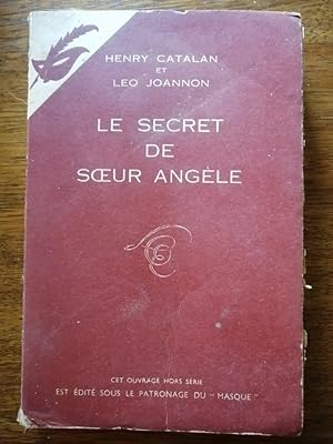 Le secret de soeur Angèle 1956 - CATALAN Henry et JOANNON Léo - Le Masque hors série Policier Pol...