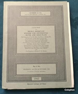 Catalogue of Highly Important English and Continental Silver and Gold Held 25th October 1962 With...