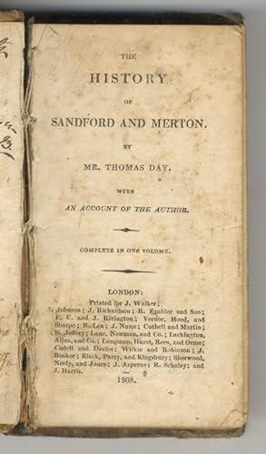 The History of Sandford and Merton. An Account of the Author. Complete in one volume.