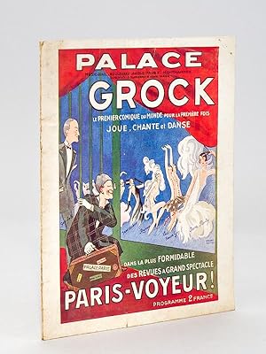 Palace. Music-Hall Boulevard angle Faubourg Montmartre. Grock le premier comique du monde pour la...