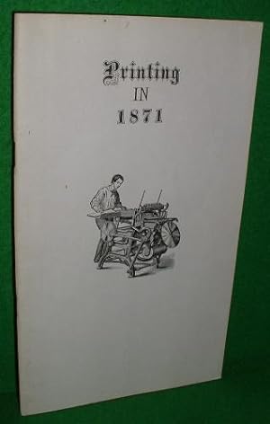 PRINTING IN 1871 Trade News SIGNED COPY