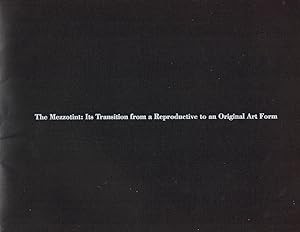 The Mezzotint:Its Transition From a Reproductive to an Ooriginal Art Form