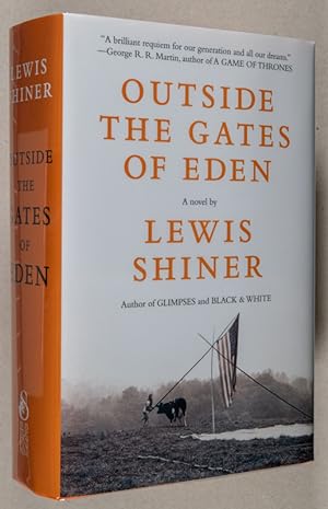 Outside the Gates of Eden; A Novel