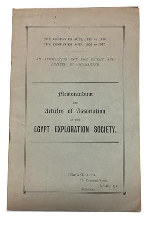 Memorandum and Articles of Association of the Egypt Exploration Society. [cover title]
