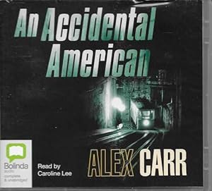 An Accidental American [7CD's] [Read by Caroline Lee]