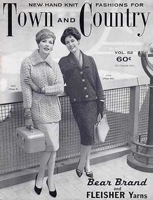 NEW HAND KNIT FASHIONS FOR TOWN AND COUNTRY, VOL. 52, BEAR BRAND & FLEISHER YARNS