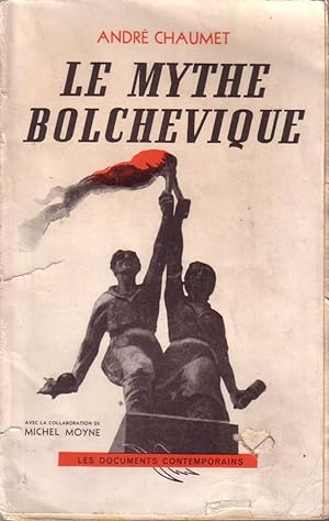 Le mythe bolchevique.