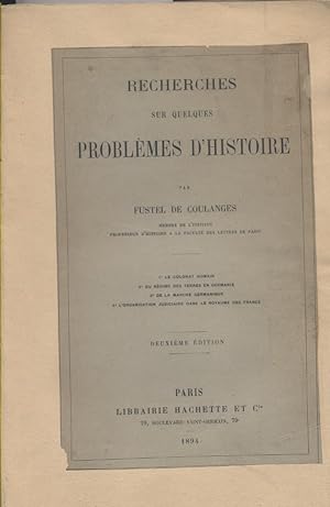 Nouvelles recherches sur quelques problèmes d'histoire. 2 volumes. Revues et complétées d'après l...