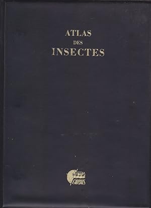 Atlas des insectes. Tome I : les coléoptères. Tome II : les papillons.