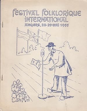 Festival folklorique international. Angers - 28-29 mai 1955. 25 textes d'Emile Joulain pour la pr...