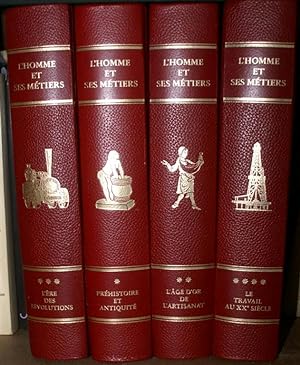 L'homme et ses métiers. Histoire générale du travail. En 4 volumes. volume 1 : Préhistoire et ant...