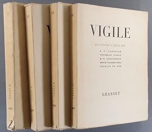 Vigile. Revue littéraire. Cahiers 1 à 4. Charles Du Bos - Paul Claudel - Jacques Maritain - Franç...