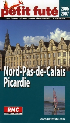 Nord-Pas-de-Calais, Picardie 2006-2007 - Dominique Auzias