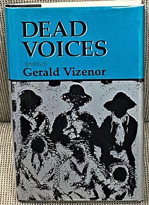 Dead Voices, Natural Agonies in the New World